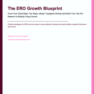 The ERO Growth Blueprint, Growing Client Base and Filing Volume